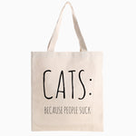 Cats: Because People Suck Tote Bag