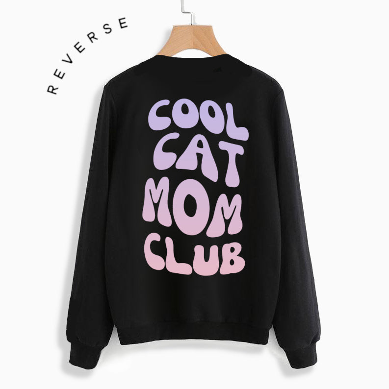 Cool Cat Mom Club Sweatshirt