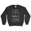 Cats, Books & Coffee Sweatshirt - Pawsome Couture