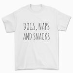Dogs, Naps & Snacks T-Shirt - Pawsome Couture