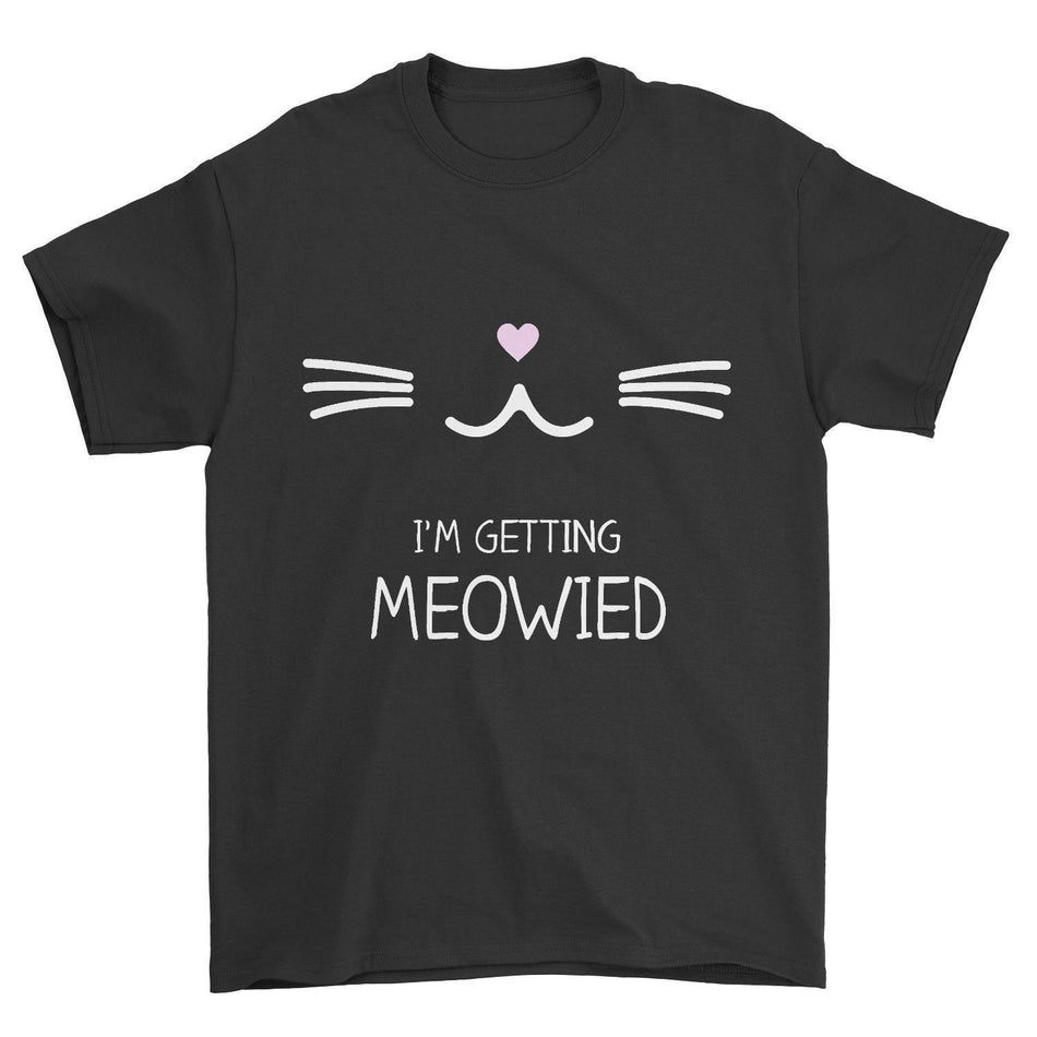 I'm Getting Meowied Cat T-Shirt - Pawsome Couture