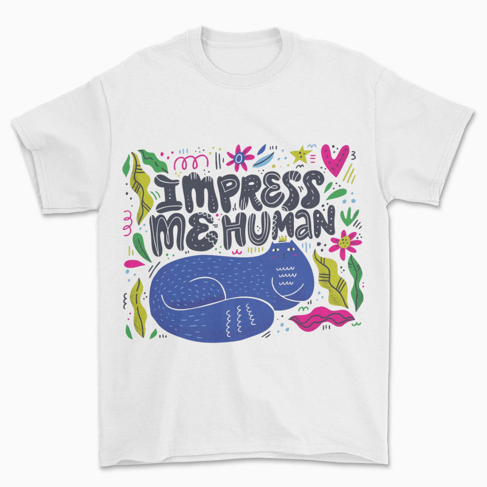 Impress Me Human Cat T-Shirt