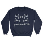 Paws & Meditate Sweatshirt - Pawsome Couture