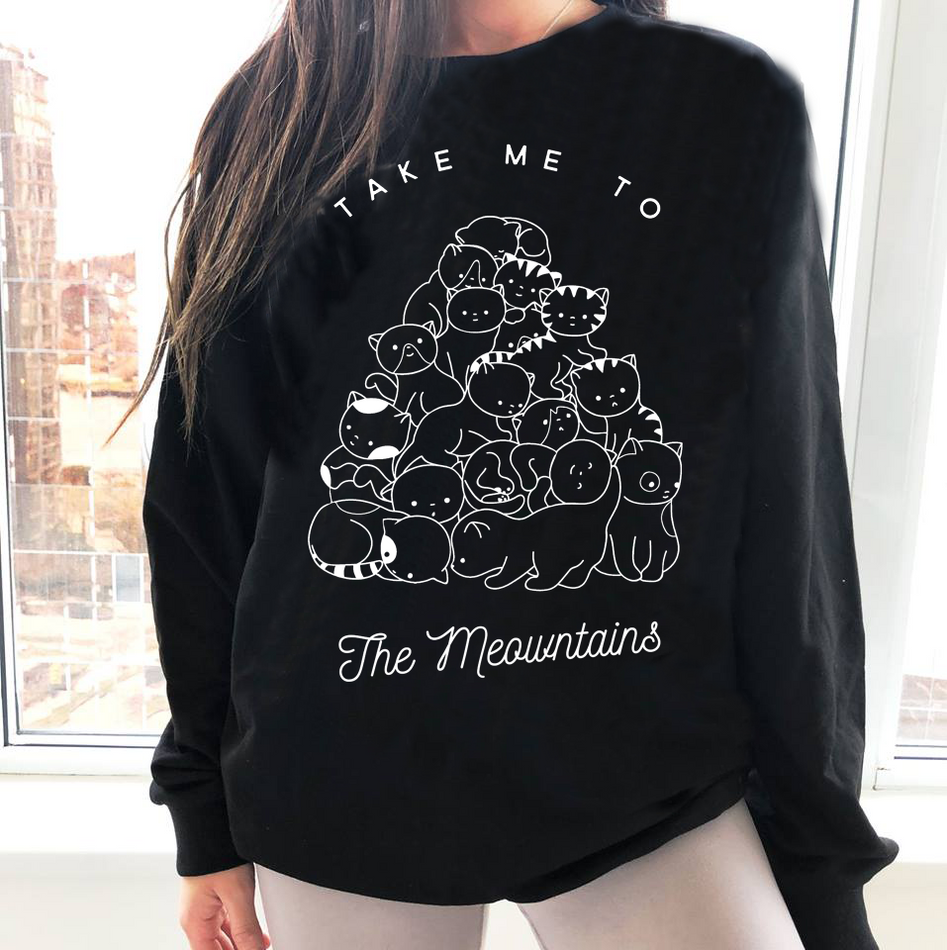 Take Me To The Meowntains Sweatshirt - Pawsome Couture
